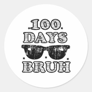 Bruh 100 Days Of School Sungles Classic Round Sticker