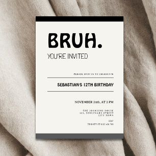 Bruh 12th Birthday Invitation Teens Boy Party