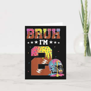 Bruh 2nd Birthday Boy Football Ice Cream Drip 2 Ye Card