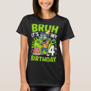 Bruh 4th Birthday Zombie Kids Party Halloween Fun T-Shirt