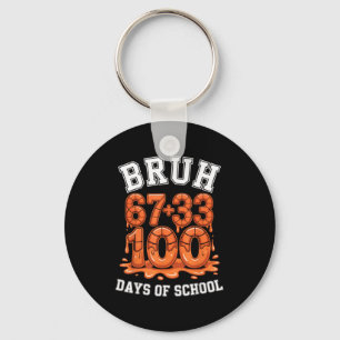 Bruh 67+33 100 days of school basketball math meme key ring