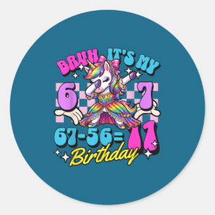Bruh 67-56=11 11th birthday girl dabbing unicorn classic round sticker