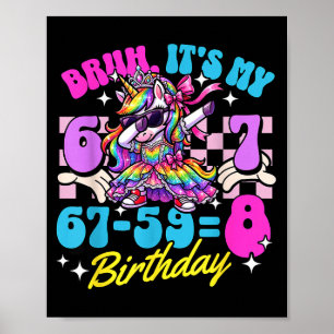 Bruh 67-598 8th Birthday Princess Unicorn Girl Kid Poster