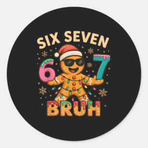 Bruh 67 Christmas Six Seven Gingerbreadman Boys 67 Classic Round Sticker
