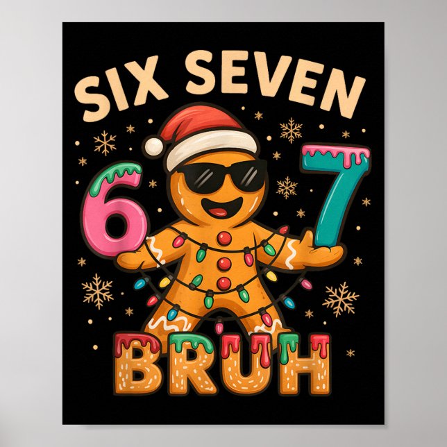 Bruh 67 Christmas Six Seven Gingerbreadman Boys 67 Poster (Front)