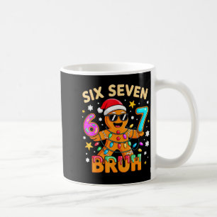 Bruh 67 Christmas Six Seven Gingerbreadman Boys 6  Coffee Mug