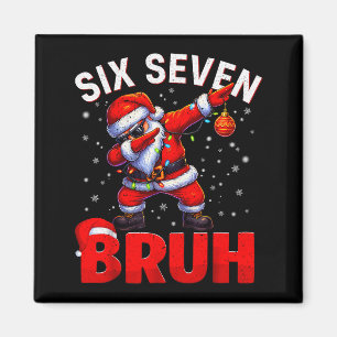 Bruh 67 Dabbing Santa Funny Meme Six Seven Christm Magnet