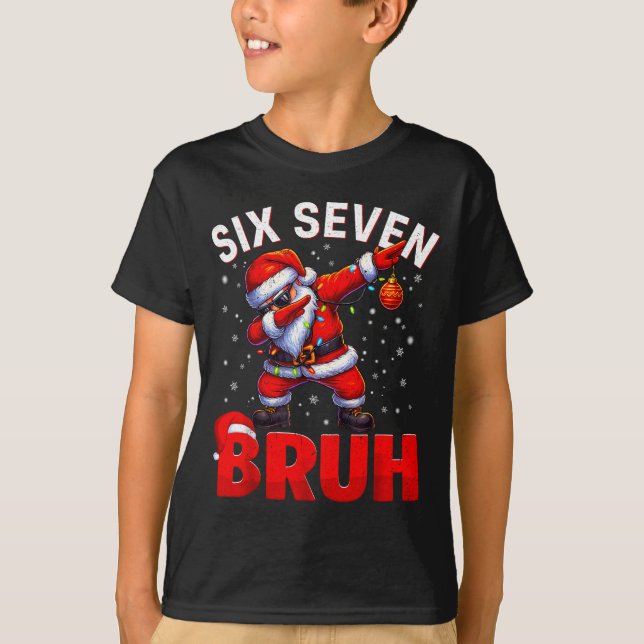 Bruh 67 Dabbing Santa Funny Meme Six Seven Christm T-Shirt (Front)
