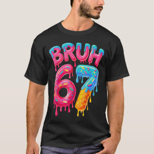 Bruh 67 Doughnut Ice Cream - Pink Glaze and Blue D T-Shirt