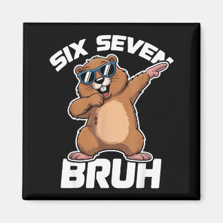 Bruh 67 Funny Groundhog 6-7 Meme Pyjamas Boys Girl Magnet