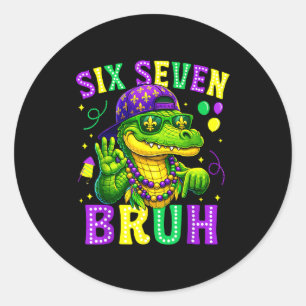 Bruh 67 Mardi Gras Alligator Six Seven 6 7 Boys Ma Classic Round Sticker