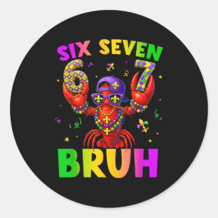 Bruh 67 Mardi Gras Crawfish Classic Round Sticker