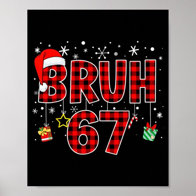 Bruh 67 Meme Funny Christmas Red Plaid Xmas Pajama Poster (Front)
