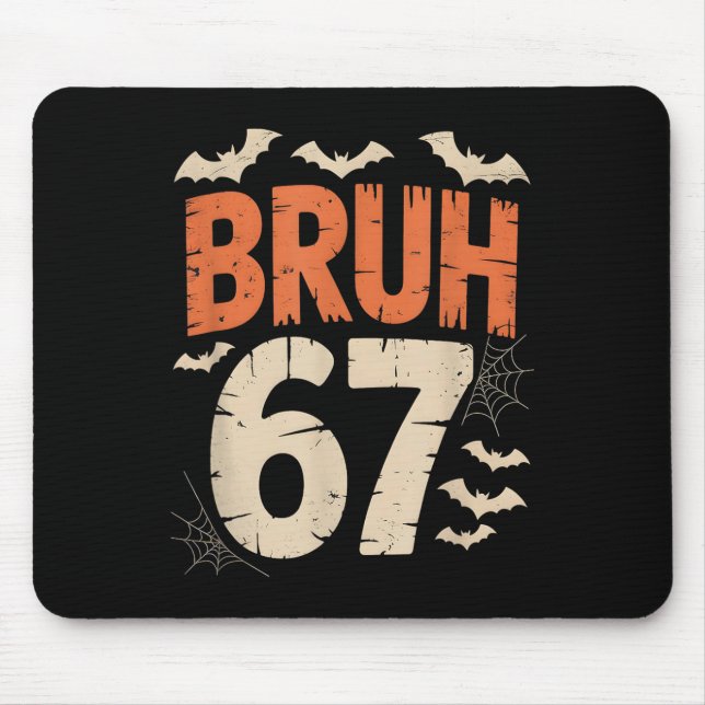 Bruh 67 Meme Halloween  Mouse Pad (Front)