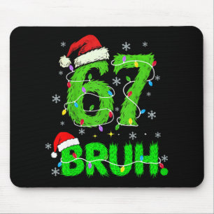 Bruh 67 Meme Humor 6-7 Funny Six Seven Christmas Mouse Pad
