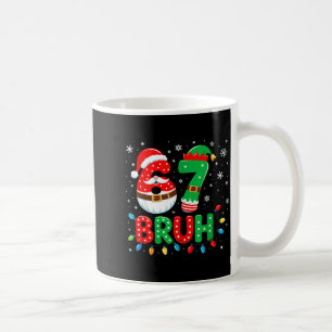 Bruh 67 Six Seven 6 7 Meme Christmas  Coffee Mug