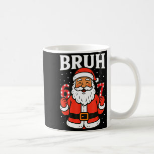 Bruh 67 Six Seven 6 7 Meme Christmas Santa Pajamas Coffee Mug