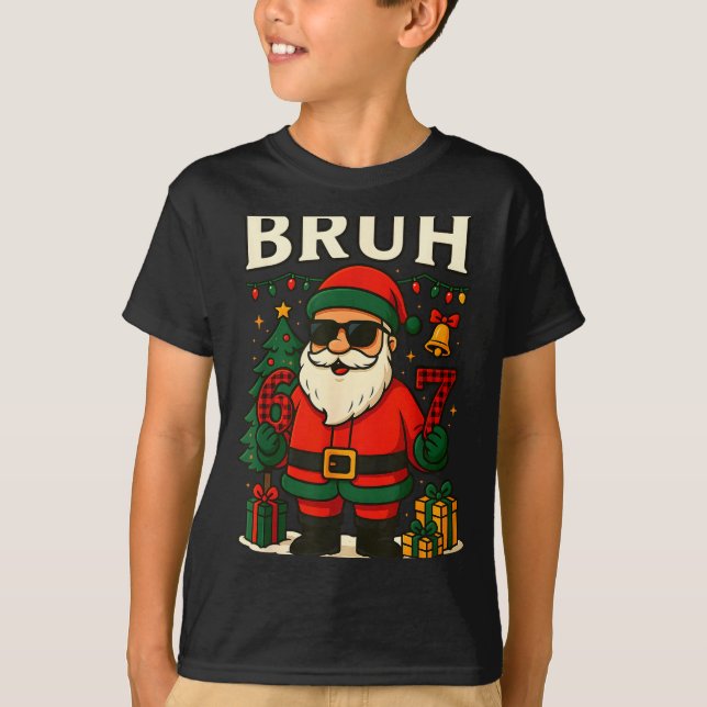 Bruh 67 Six Seven 6 7 Meme Christmas Santa Pajamas T-Shirt (Front)