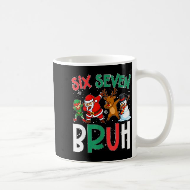 Bruh 67 Six Seven 6 7 Meme Gen Alpha Christmas Gen Coffee Mug (Right)