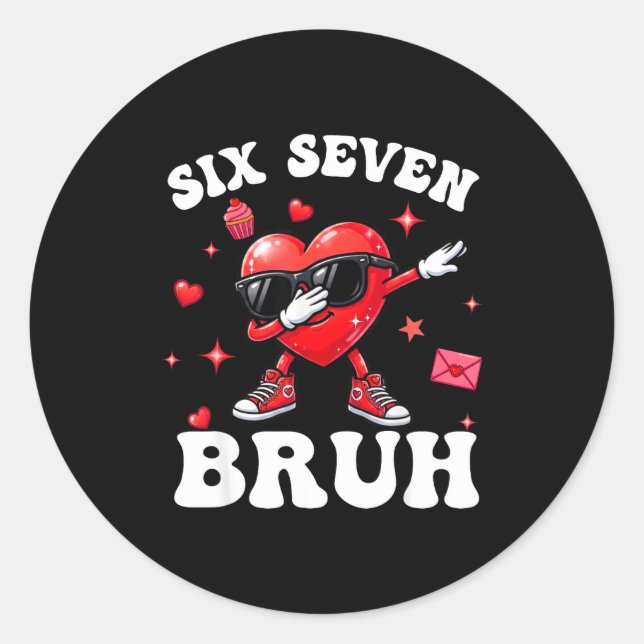 Bruh 67 Six Seven Meme Dab Heart Boys Kids Valenti Classic Round Sticker (Front)