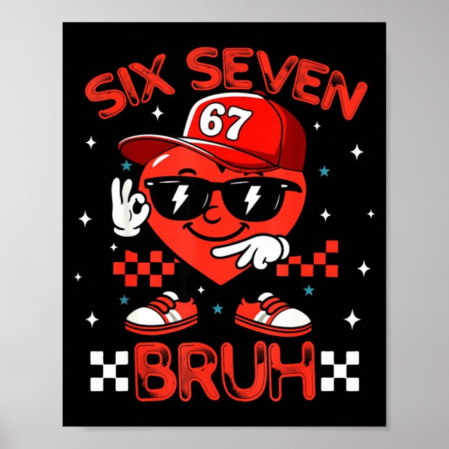 Bruh 67 Six Seven Meme Dab Heart Boys Kids Valenti Poster (Front)