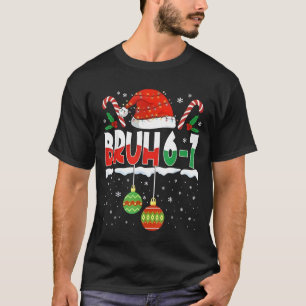 Bruh 67 Six Seven Meme Gen Alpha Slang Merry Chris T-Shirt