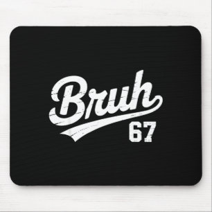 Bruh 67 Six Seven Number Vintage Boys Girls Kids M Mouse Pad