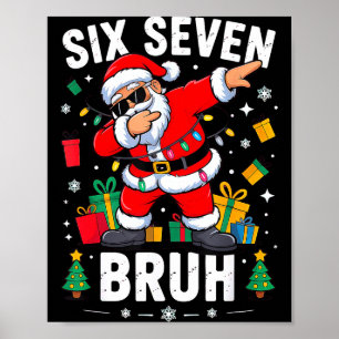 Bruh 67 Six Seven Santa Dabbing Christmas  Poster