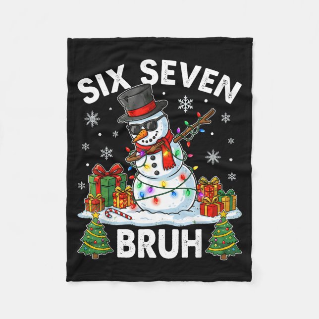Bruh 67 Six Seven Snowman Dabbing Christmas 6 7 Bo Fleece Blanket (Front)
