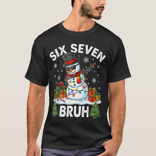 Bruh 67 Six Seven Snowman Dabbing Christmas 6 7 Bo T-Shirt (Front)