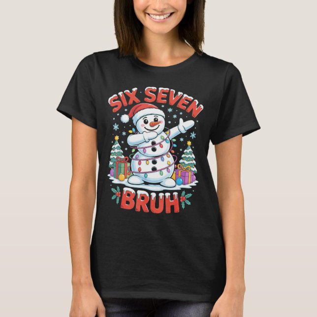 Bruh 67 Six Seven Snowman Dabbing Christmas Shirts (Front)