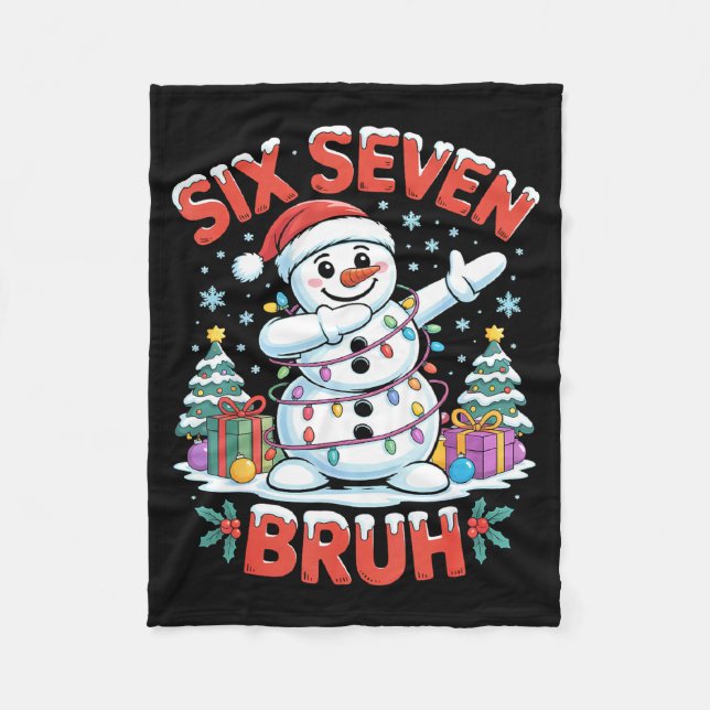 Bruh 67 Six Seven Snowman Dabbing Christmas Shirts Fleece Blanket (Front)