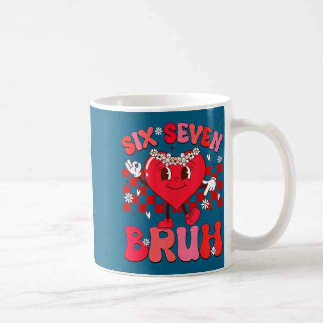 Bruh 67 Valentines Meme Six Seven Heart 6 7 Love G Coffee Mug (Right)