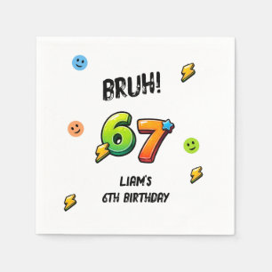 Bruh 6 7 Boys 6th Birthday Napkin