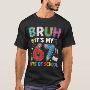 Bruh 6 7 Days Funny Retro T-Shirt