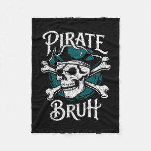 Bruh a pirate lazy pirate skull costume funny fleece blanket