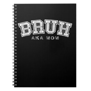 Bruh Aka Mum Funny Mother's Day Retro Vintage Notebook