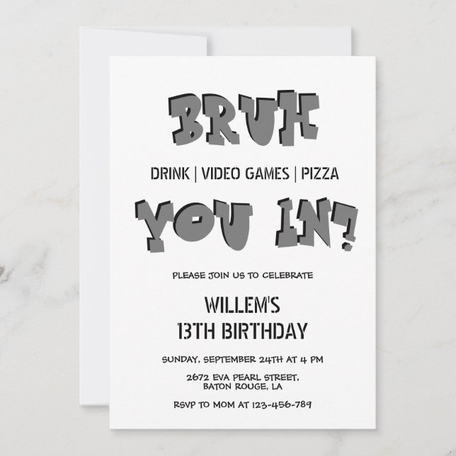 BRUH, are you in? Double Text Teen Boy Birthday Invitation (Front)