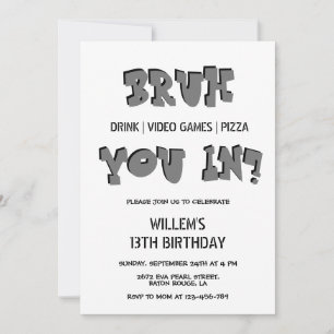 BRUH, are you in? Double Text Teen Boy Birthday Invitation