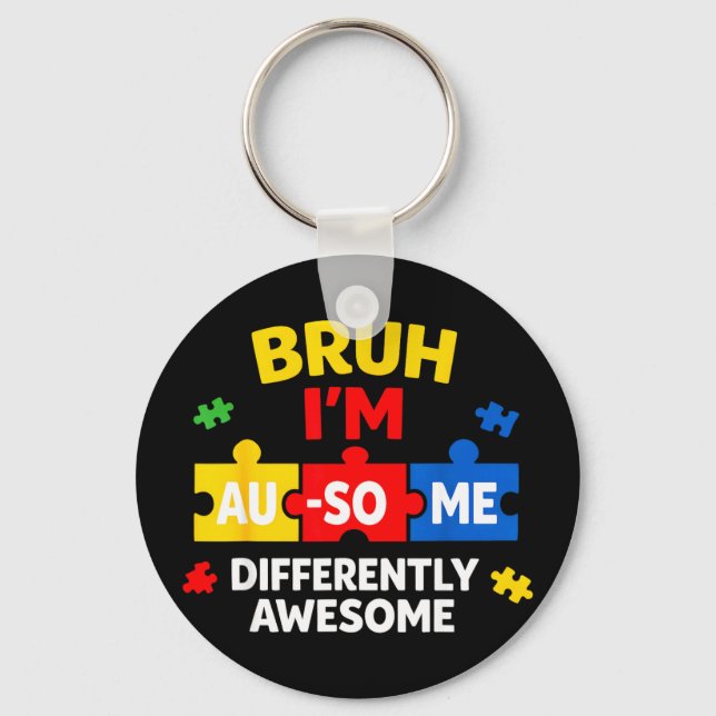 Bruh au-some autism awareness boy funny support key ring (Front)