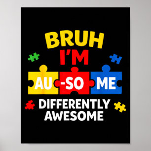 Bruh au-some autism awareness boy funny support poster