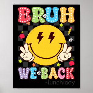 Bruh Back Lunch Lady Retro Smile Face Dalmatian Poster