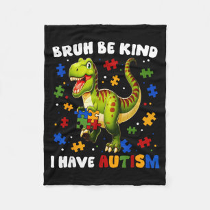 Bruh be kind have autism awareness dinosaur puzzle fleece blanket