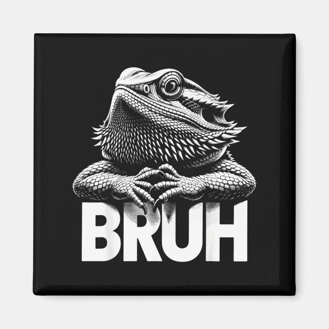 Bruh Bearded Dragon  Magnet (Front)