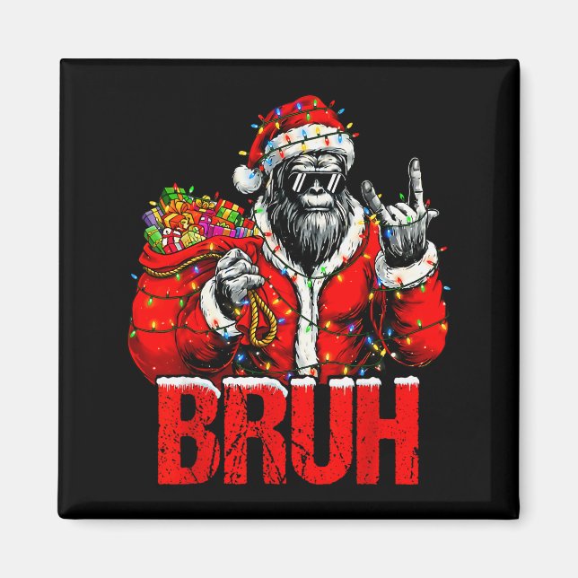 Bruh Bigfoot Christmas Funny Sasquatch Xmas For Me Magnet (Front)