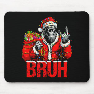 Bruh Bigfoot Christmas Funny Sasquatch Xmas For Me Mouse Pad
