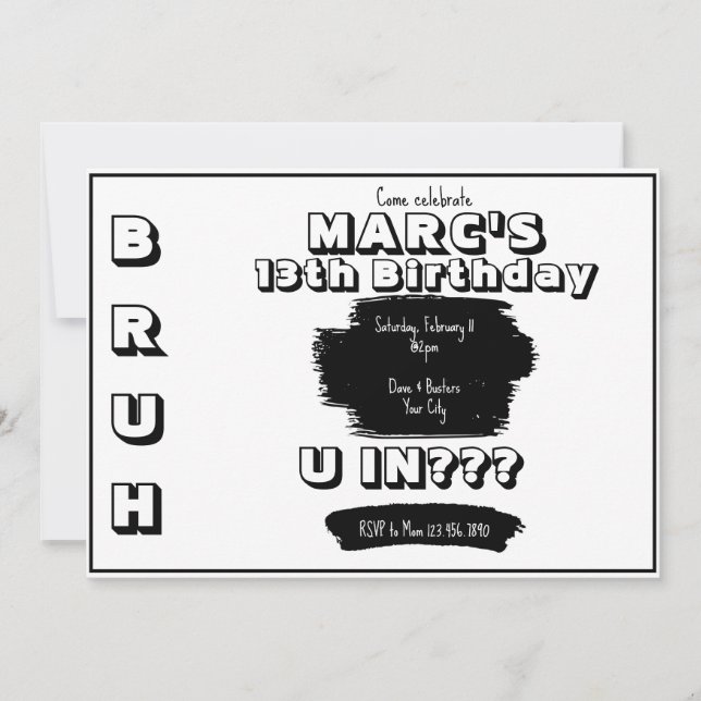 Bruh Black and White Birthday Invitation (Front)
