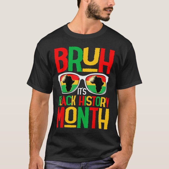 Bruh Black History Month Kid Boy Men African Ameri T-Shirt (Front)