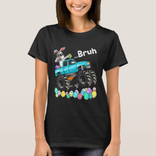 Bruh Bunny Happy Easter Monster Truck Lovers Kids T-Shirt