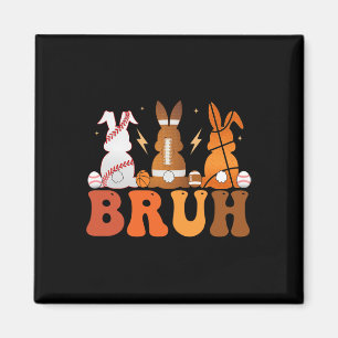 Bruh Bysketbyll Bysebyll Footbyll Sports Easter Bu Magnet